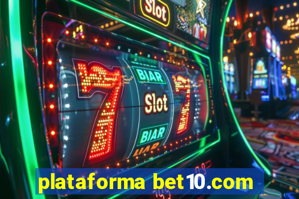 plataforma bet10.com